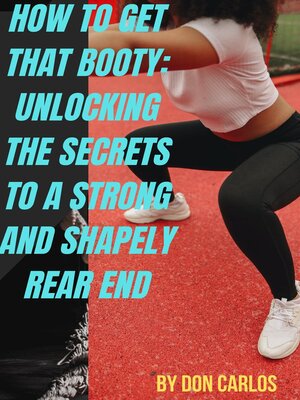 cover image of How to Get That Booty